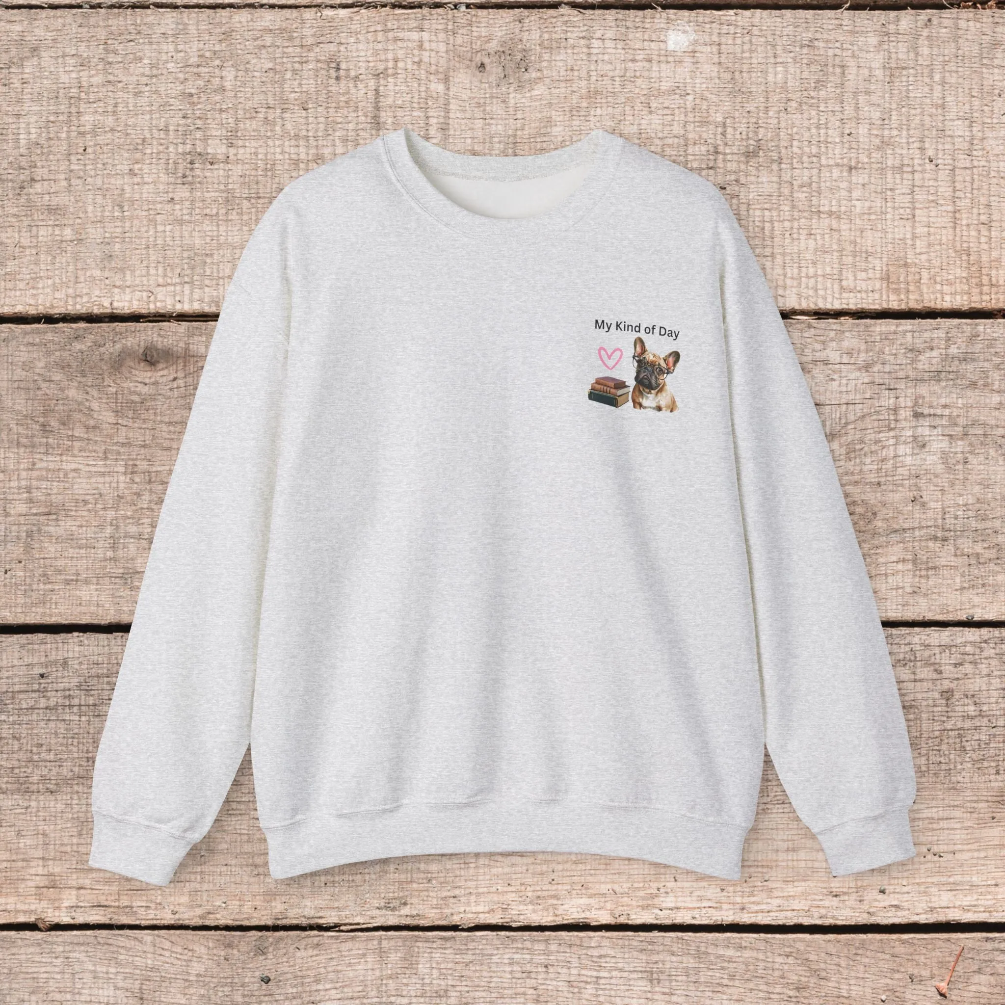 My Kind of Day Yorkie Style Sweatshirts - Cozy Gift for Dog Moms and Book Lovers