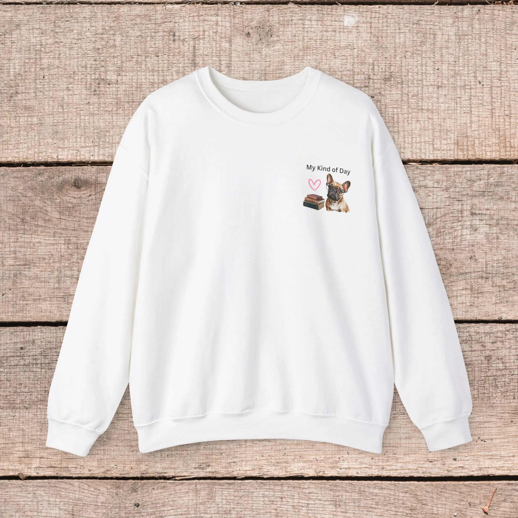 My Kind of Day Yorkie Style Sweatshirts - Cozy Gift for Dog Moms and Book Lovers